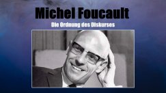 Paul Michel Foucault - Die Ordnung des Diskurses