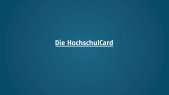 Die HochschulCard