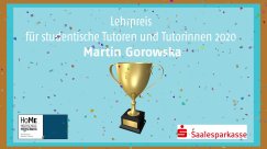 Lehrpreis für studentische Tutorinnen und Tutoren 2020: Martin Gorowska
