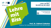 thumbnail of medium Lehre mit Biss mit Prof. Dr. Eckhard Liebscher